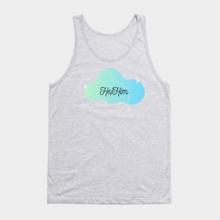 He / Him pronouns Tank Top